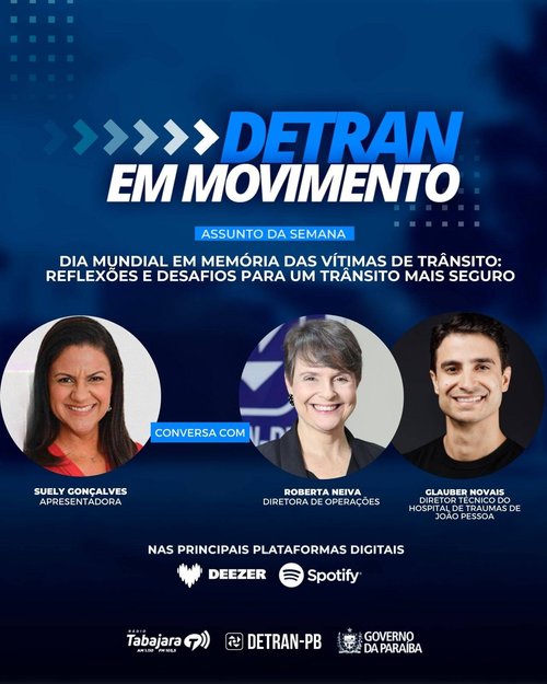 Detran em Movimento destaca o Dia Mundial em Memória das Vítimas de Trânsito e o número elevado de mortes e sinistros nas vias e rodovias do Estado